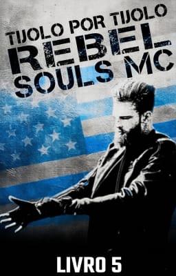 Cover image for Rebel Souls MC Livro 5: Tijolo por Tijolo