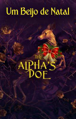 Bônus de The Alpha's Doe: Um Beijo de Natal