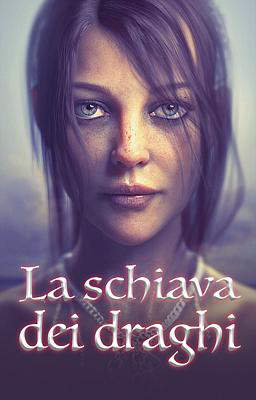 La schiava dei draghi