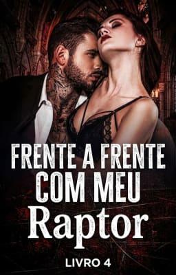 Cover image for Frente a Frente com Meu Raptor Livro 4