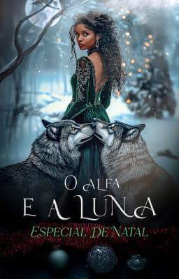O Alfa e a Luna: Especial de Natal