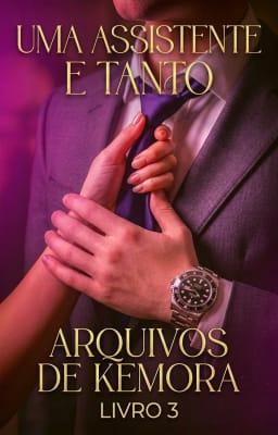 Cover image for Casamento Arranjado 3: Uma Assistente e Tanto