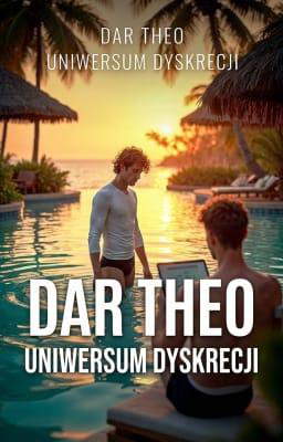 Uniwersum Dyskrecji: Dar Theo
