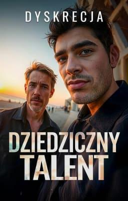 Cover image for Dyskrecja: Dziedziczny Talent