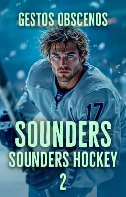 Cover image for Sounders Hockey 2: Gestos obscenos