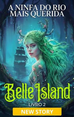 Cover image for Belle Island 2: A Ninfa do Rio Mais Querida