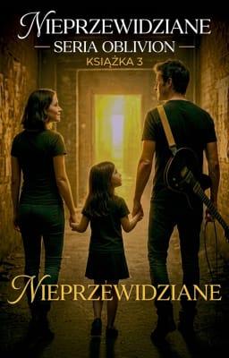 Cover image for Seria Oblivion Książka 3: Nieprzewidziane