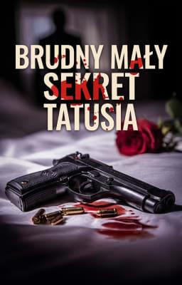 Brudny mały sekret tatusia