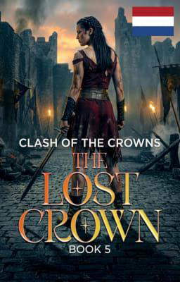 De Verloren Kroon Boek 5: Clash of the Crowns