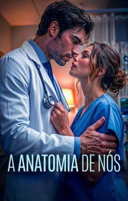 A Anatomia de Nós