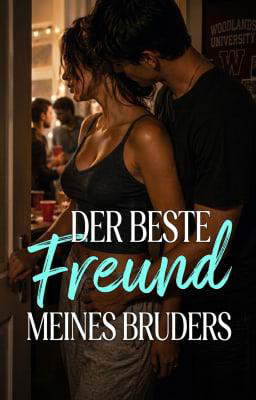 Der beste Freund meines Bruders