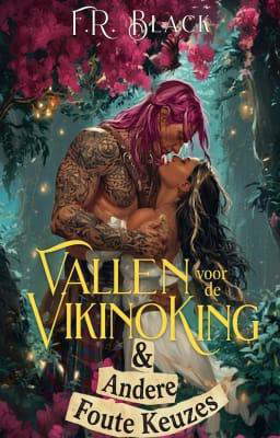 Vallen voor de Vikingkoning & andere foute keuzes