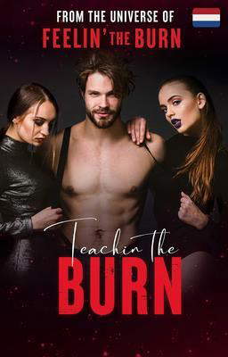 Teachin the Burn (Nederlands)