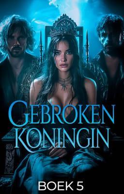 Cover image for Gebroken koningin Boek 5