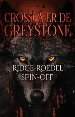 Cover image for De Greystone Ridge-roedel Spin-off: Crossover