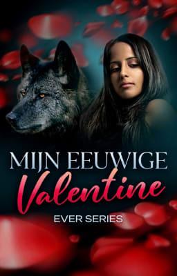 Cover image for Ever Series: Mijn Eeuwige Valentine