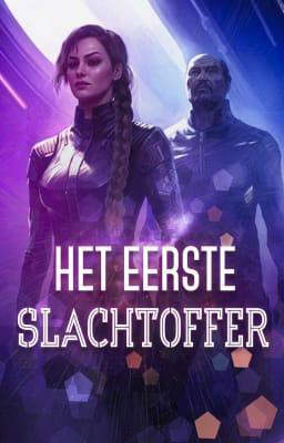 Het eerste slachtoffer