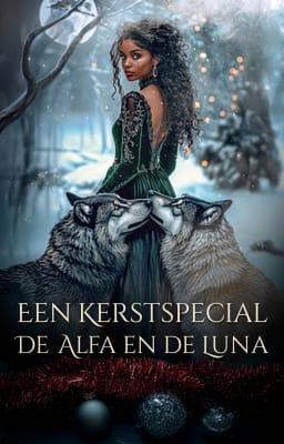 De alfa en de luna: Een kerstspecial