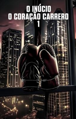 Cover image for O Coração Carrero 1: O Início