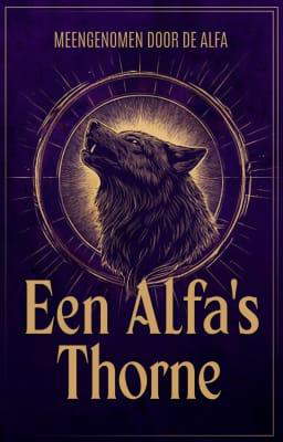 Meegenomen door de alfa: Een alfa's Thorne