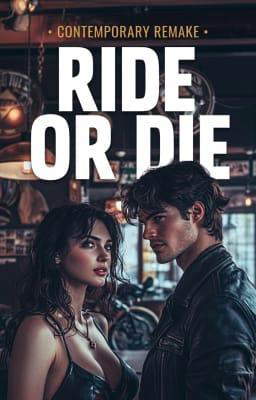 Ride or Die