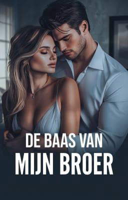 De baas van mijn broer