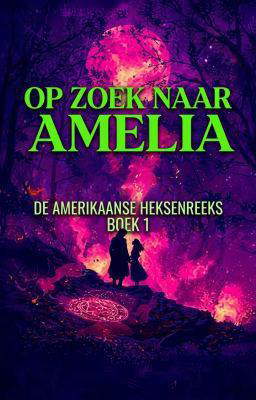 Op zoek naar Amelia: De Amerikaanse heksenreeks