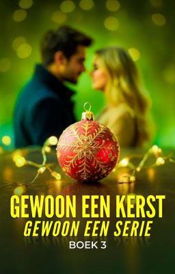Cover image for Gewoon een serie Boek 3: Gewoon een Kerst