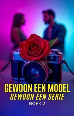 Cover image for Gewoon een serie Boek 2: Gewoon een model