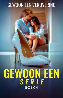 Cover image for Gewoon Een Serie Boek 4: Gewoon Een Verovering