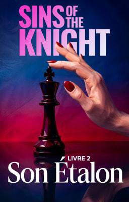 Sins of the Knight, Livre 2 : Son Étalon