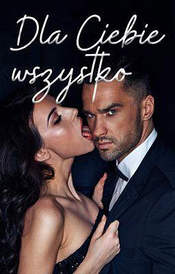 Dla Ciebie wszystko