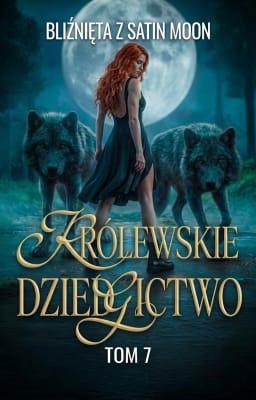 Cover image for Królewskie Dziedzictwo 7: Bliźnięta z Satin Moon