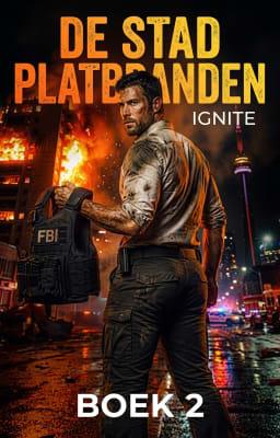 Cover image for Ignite Boek 2: De stad platbranden