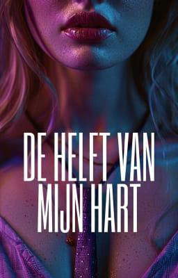 De Helft Van Mijn Hart