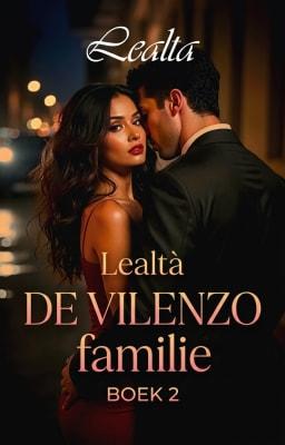 Cover image for De Vilenzofamilie boek 2: Lealtà