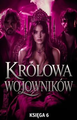 Cover image for Królowa Wojowników Księga 6