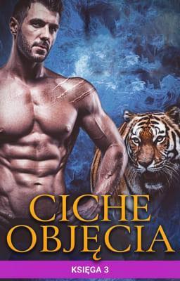 Cover image for Ciche objęcia Księga 3