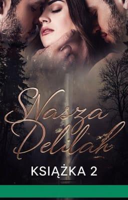 Cover image for Nasza Delilah Książka 2
