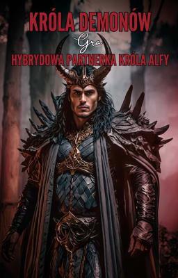 Cover image for Hybrydowa partnerka króla alfy: Gra króla demonów
