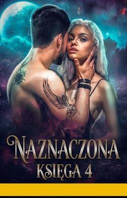 Cover image for Naznaczona Księga 4