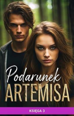 Cover image for Podarunek Artemisa Księga 3