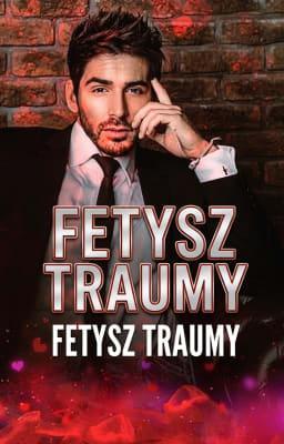 Cover image for Fetysz traumy