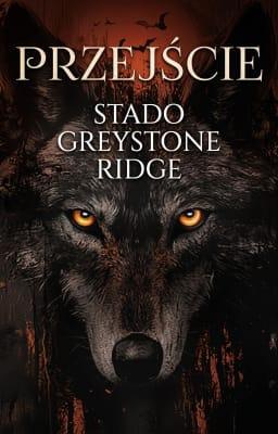 Cover image for Spin-off Stado Greystone Ridge: Przejście