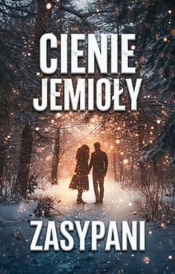 Cover image for Spin-off serii Zasypani: Cienie jemioły