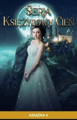 Cover image for Seria Księżycowy cień Książka 4