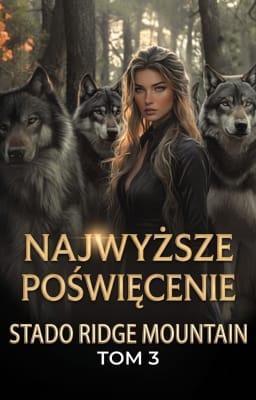 Cover image for Stado Ridge Mountain 3: Najwyższe poświęcenie