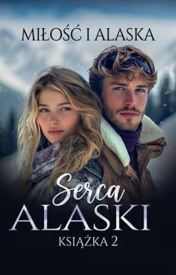Cover image for Serca Alaski Prequel: Miłość i Alaska