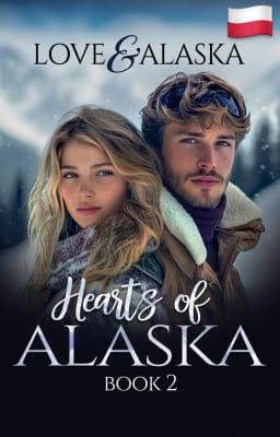 Serca Alaski Prequel: Miłość i Alaska