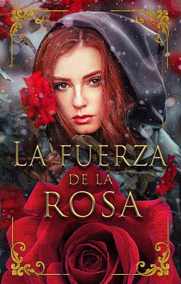La fuerza de la rosa
